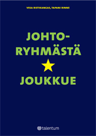 Johtoryhmästä tähtijoukkue